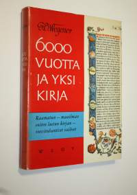 6000 vuotta ja yksi kirja