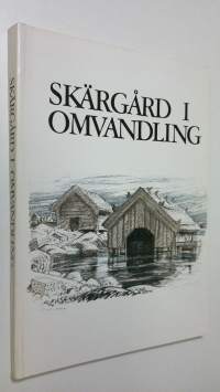 Skärgård i omvandling : miljö och människa i Finlands skärgård