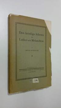 Den kristliga friheten hos Luther och Melanchton