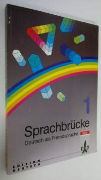 Sprachbrucke 1 : Deutsch als Fremdsprache