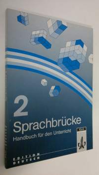 Sprachbrucke 2 : Handbuch fur den Unterricht