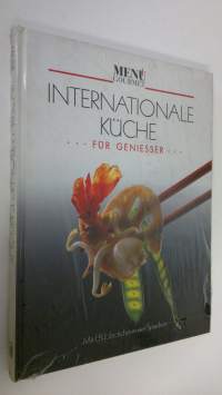 Internationale kuche fur geniesser (UUSI)