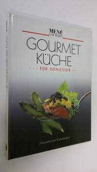 Gourmet kuche fur geniesser (UUSI)