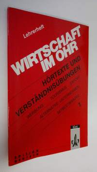 Wirtschaft im Ohr 1 - Lehrerheft