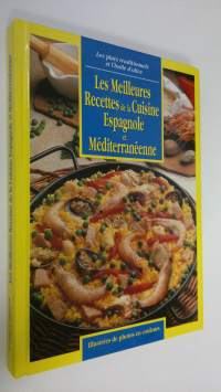 Les Meilleures Recettesde la Cuisine Espagnole et Mediterraneenne