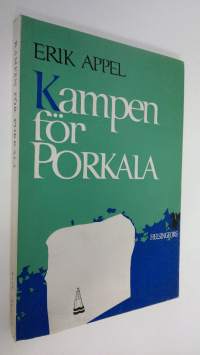 Kampen för Porkala : Porkalaförbundet 1944-67