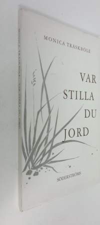 Var stilla du jord