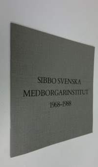 Sibbo svenska medborgarinstitut 1968-1988