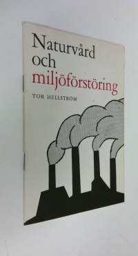 Naturvård och miljöförstöring