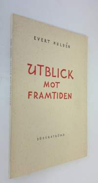 Utblick mot framtiden
