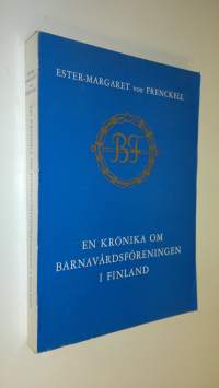 En krönika om Barnavårdsföreningen i Finland r.f.