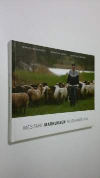 Mestari Markuksen ruokamatka (signeerattu)