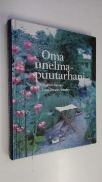 Oma unelmapuutarhani