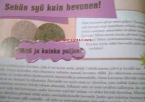 Hevostaitoa kysyvä ei eksy