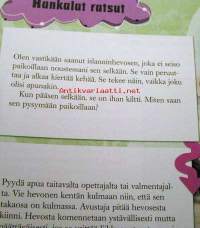 Hevostaitoa kysyvä ei eksy