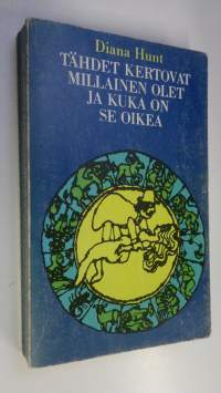 Tähdet kertovat millainen olet ja kuka on se oikea