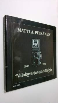 Valokuvaajan päiväkirja 1946-80