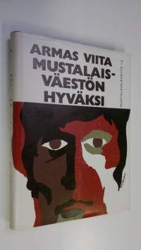 Mustalaisväestön hyväksi : Mustalaislähetystyö Suomessa v 1904-1966