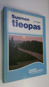 Suomen tieopas : matkailijan käsikirja