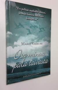 Osa minua, pala taivasta (UUSI)