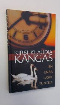 En enää laske tunteja