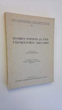 Suomen papisto ja työväenkysymys 1863-1899