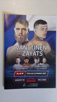 Otteluohjelma M-1 Challenge 82 Hartwall Arena Helsinki - Vänttinen vs. Zayats (UUSI)