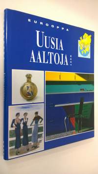 Eurooppa : Uusia aaltoja