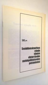 SEL:n Sosialidemokraattisen ryhmän toiminta elintarvikealan matalapalkkaisuuden poistamiseksi (ERINOMAINEN)