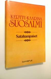 Satahampaiset : kaksi näytelmää