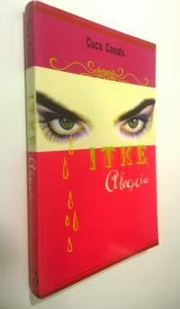Itke, Alegria (ERINOMAINEN)