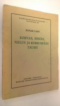 Korvan, nenän, nielun ja kurkunpään taudit