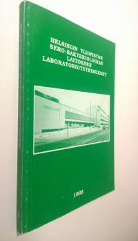 Helsingin yliopiston sero-bakteriologian laitoksen laboratoriotutkimukset : 1992