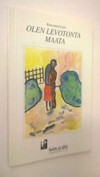 Olen levotonta maata (signeerattu)