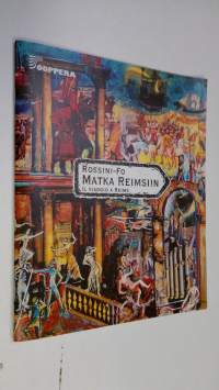 Matka Reimsiin = Il viaggio a Reims (käsiohjelma)