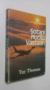 Sotani huolia vastaan