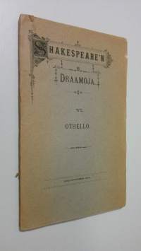 Draamoja 6, Othello