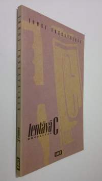 Lentävä C : novelleja (ERINOMAINEN)