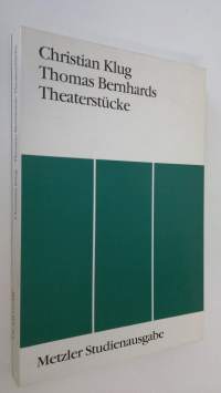 Thomas Bernhards Theaterstucke