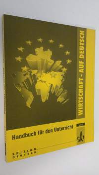 Wirtschaft - auf deutsch : Handbuch fur den Unterricht