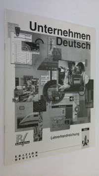 Unternehmen Deutsch - Lehrerhandreichung (ERINOMAINEN)