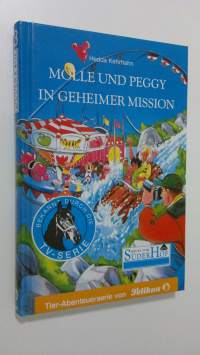 Peggy und Molle in geheimer Mission (UUDENVEROINEN)