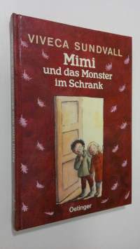 Mimi und das Monster im Schrank (UUDENVEROINEN)