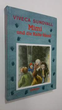 Mimi und die Kalte Hand (UUDENVEROINEN)