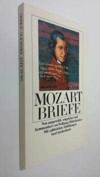Wolfgang Amadeus Mozart - Briefe (ERINOMAINEN)
