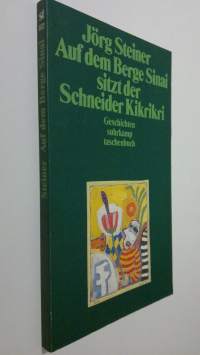 Aus dem Berge Sinai sitzt der Schneider Kikrikri (ERINOMAINEN)