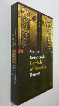 Herzlich willkommen : Roman (UUDENVEROINEN)