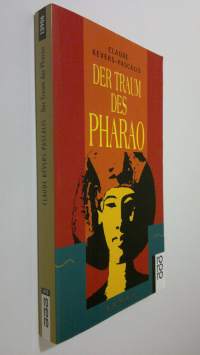 Der Traum des Pharao : Roman (UUDENVEROINEN)