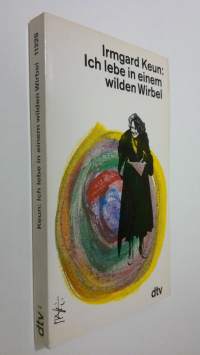 Ich lebe in einem wilden Wirbel (ERINOMAINEN)