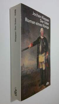 Der Vater : roman eines Königs (ERINOMAINEN)